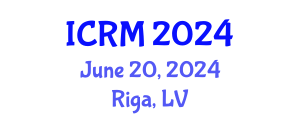 International Conference on Radiation Medicine (ICRM) June 20, 2024 - Riga, Latvia