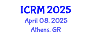 International Conference on Radiation Medicine (ICRM) April 08, 2025 - Athens, Greece