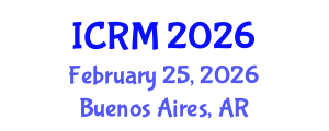 International Conference on Radiation Medicine (ICRM) February 25, 2026 - Buenos Aires, Argentina