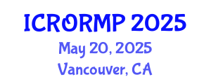 International Conference on Radiation Oncology, Radiobiology and Medical Physics (ICRORMP) May 20, 2025 - Vancouver, Canada