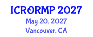 International Conference on Radiation Oncology, Radiobiology and Medical Physics (ICRORMP) May 20, 2027 - Vancouver, Canada International Conference on Radiation Oncology, Radiobiology and Medical Physics (ICRORMP) May 20, 2027 - Vancouver, Canada
