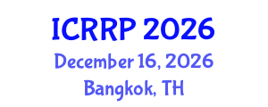 International Conference on Radioactivity and Radiation Protection (ICRRP) December 16, 2026 - Bangkok, Thailand International Conference on Radioactivity and Radiation Protection (ICRRP) December 16, 2026 - Bangkok, Thailand
