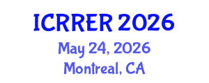 International Conference on Radiobiology, Radioecology and Environmental Radioactivity (ICRRER) May 24, 2026 - Montreal, Canada