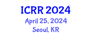 International Conference on Radiography and Radiotherapy (ICRR) April 25, 2024 - Seoul, Republic of Korea