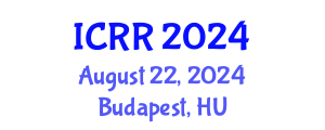 International Conference on Radiography and Radiotherapy (ICRR) August 22, 2024 - Budapest, Hungary