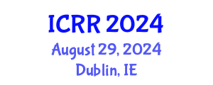 International Conference on Radiography and Radiotherapy (ICRR) August 29, 2024 - Dublin, Ireland