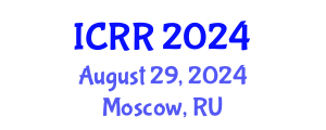 International Conference on Radiography and Radiotherapy (ICRR) August 29, 2024 - Moscow, Russia