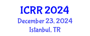 International Conference on Radiography and Radiotherapy (ICRR) December 20, 2024 - Istanbul, Turkey