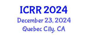 International Conference on Radiography and Radiotherapy (ICRR) December 23, 2024 - Quebec City, Canada