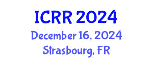 International Conference on Radiography and Radiotherapy (ICRR) December 16, 2024 - Strasbourg, France