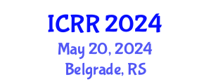 International Conference on Radiography and Radiotherapy (ICRR) May 20, 2024 - Belgrade, Serbia