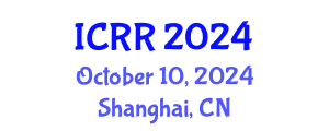 International Conference on Radiography and Radiotherapy (ICRR) October 10, 2024 - Shanghai, China