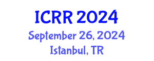 International Conference on Radiography and Radiotherapy (ICRR) September 27, 2024 - Istanbul, Turkey