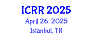 International Conference on Radiography and Radiotherapy (ICRR) April 26, 2025 - Istanbul, Turkey