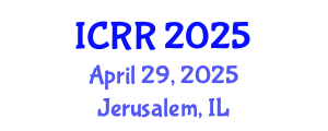 International Conference on Radiography and Radiotherapy (ICRR) April 29, 2025 - Jerusalem, Israel