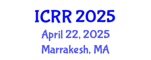 International Conference on Radiography and Radiotherapy (ICRR) April 22, 2025 - Marrakesh, Morocco