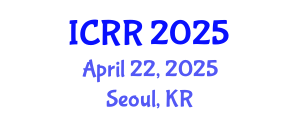 International Conference on Radiography and Radiotherapy (ICRR) April 22, 2025 - Seoul, Republic of Korea