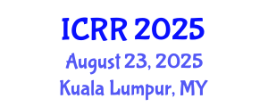 International Conference on Radiography and Radiotherapy (ICRR) August 23, 2025 - Kuala Lumpur, Malaysia