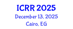 International Conference on Radiography and Radiotherapy (ICRR) December 13, 2025 - Cairo, Egypt