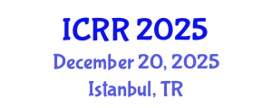 International Conference on Radiography and Radiotherapy (ICRR) December 20, 2025 - Istanbul, Turkey