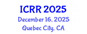 International Conference on Radiography and Radiotherapy (ICRR) December 16, 2025 - Quebec City, Canada