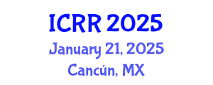 International Conference on Radiography and Radiotherapy (ICRR) January 21, 2025 - Cancún, Mexico