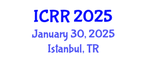 International Conference on Radiography and Radiotherapy (ICRR) January 30, 2025 - Istanbul, Turkey