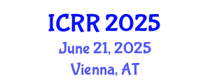 International Conference on Radiography and Radiotherapy (ICRR) June 21, 2025 - Vienna, Austria