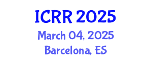 International Conference on Radiography and Radiotherapy (ICRR) March 04, 2025 - Barcelona, Spain