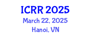 International Conference on Radiography and Radiotherapy (ICRR) March 22, 2025 - Hanoi, Vietnam