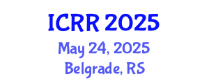 International Conference on Radiography and Radiotherapy (ICRR) May 24, 2025 - Belgrade, Serbia