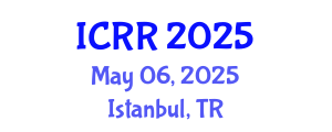 International Conference on Radiography and Radiotherapy (ICRR) May 06, 2025 - Istanbul, Turkey