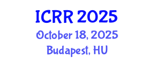 International Conference on Radiography and Radiotherapy (ICRR) October 18, 2025 - Budapest, Hungary