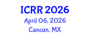 International Conference on Radiography and Radiotherapy (ICRR) April 06, 2026 - Cancún, Mexico International Conference on Radiography and Radiotherapy (ICRR) April 06, 2026 - Cancún, Mexico