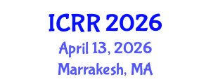 International Conference on Radiography and Radiotherapy (ICRR) April 13, 2026 - Marrakesh, Morocco International Conference on Radiography and Radiotherapy (ICRR) April 13, 2026 - Marrakesh, Morocco