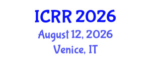 International Conference on Radiography and Radiotherapy (ICRR) August 12, 2026 - Venice, Italy International Conference on Radiography and Radiotherapy (ICRR) August 12, 2026 - Venice, Italy