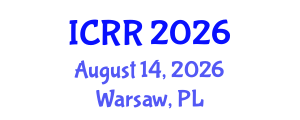 International Conference on Radiography and Radiotherapy (ICRR) August 14, 2026 - Warsaw, Poland International Conference on Radiography and Radiotherapy (ICRR) August 14, 2026 - Warsaw, Poland