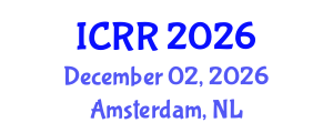 International Conference on Radiography and Radiotherapy (ICRR) December 02, 2026 - Amsterdam, Netherlands International Conference on Radiography and Radiotherapy (ICRR) December 02, 2026 - Amsterdam, Netherlands
