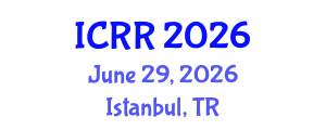 International Conference on Radiography and Radiotherapy (ICRR) June 29, 2026 - Istanbul, Turkey International Conference on Radiography and Radiotherapy (ICRR) June 29, 2026 - Istanbul, Turkey