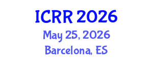 International Conference on Radiography and Radiotherapy (ICRR) May 25, 2026 - Barcelona, Spain International Conference on Radiography and Radiotherapy (ICRR) May 25, 2026 - Barcelona, Spain