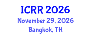 International Conference on Radiography and Radiotherapy (ICRR) November 29, 2026 - Bangkok, Thailand International Conference on Radiography and Radiotherapy (ICRR) November 29, 2026 - Bangkok, Thailand