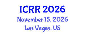 International Conference on Radiography and Radiotherapy (ICRR) November 15, 2026 - Las Vegas, United States International Conference on Radiography and Radiotherapy (ICRR) November 15, 2026 - Las Vegas, United States