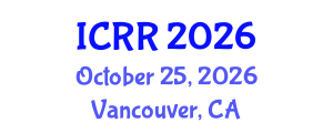 International Conference on Radiography and Radiotherapy (ICRR) October 25, 2026 - Vancouver, Canada International Conference on Radiography and Radiotherapy (ICRR) October 25, 2026 - Vancouver, Canada