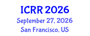 International Conference on Radiography and Radiotherapy (ICRR) September 27, 2026 - San Francisco, United States International Conference on Radiography and Radiotherapy (ICRR) September 27, 2026 - San Francisco, United States