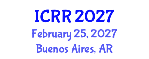 International Conference on Radiography and Radiotherapy (ICRR) February 25, 2027 - Buenos Aires, Argentina International Conference on Radiography and Radiotherapy (ICRR) February 25, 2027 - Buenos Aires, Argentina