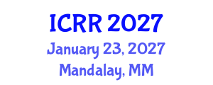 International Conference on Radiography and Radiotherapy (ICRR) January 23, 2027 - Mandalay, Myanmar