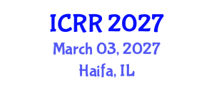 International Conference on Radiography and Radiotherapy (ICRR) March 03, 2027 - Haifa, Israel International Conference on Radiography and Radiotherapy (ICRR) March 03, 2027 - Haifa, Israel