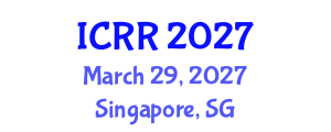 International Conference on Radiography and Radiotherapy (ICRR) March 29, 2027 - Singapore, Singapore International Conference on Radiography and Radiotherapy (ICRR) March 29, 2027 - Singapore, Singapore