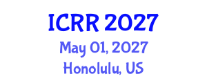 International Conference on Radiography and Radiotherapy (ICRR) May 01, 2027 - Honolulu, United States International Conference on Radiography and Radiotherapy (ICRR) May 01, 2027 - Honolulu, United States