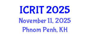 International Conference on Radiology and Imaging Techniques (ICRIT) November 11, 2025 - Phnom Penh, Cambodia